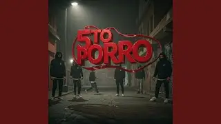 5to porro (feat. lolo m, jcl, tony y klein)