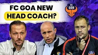 WHO WILL BE FC GOA NEW HEAD COACH? 🟠