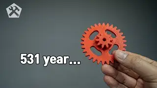 Изготовление шестерни, на вращение которой требуется 530 лет