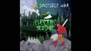 Electric Sludge - Let your Mind Disappear