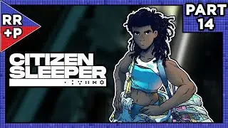 ...В этой игре есть эпизодические DLC?! Citizen Sleeper (Switch) | Часть 14