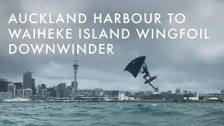 47km wingfoiling downwinder - Auckland Harbour to Waiheke Island, New Zealand.