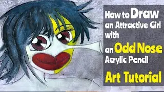 How to Draw an Attractive Girl with an Odd Nose  Acrylic  Pencil |Unique character drawing Tutorial