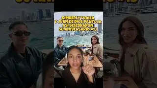 🥰KIMBERLY LOAIZA Y JUAN DE DIOS PANTOJA ASI SELEBRARON SU ANIVERSARIO DE 13 A&Ntilde;OS..‼️🥰#chisme #amor