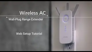 How to Set Up a Wireless AC Wall-Plug Wi-Fi Range Extender