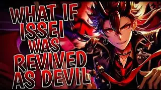 What If Issei Was Revived As Devil | Part 1