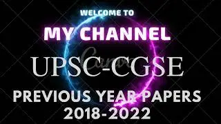 UPSC-CGSE-(GSI)-MAINS, Previous Year Papers (2018 to 2022)