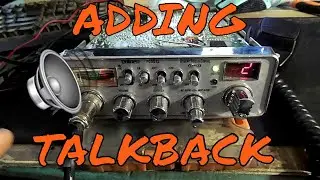 Add Talkback To Your Radio, Easy CB Mod