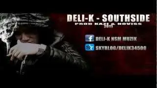 DELI-K - Southside - 2011