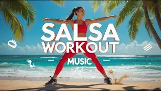 50-Minute Salsa Cardio | Non-Stop Workout | Dance Music