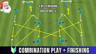 ✅Combination Play + Finishing / 3 Best Finishing Soccer Drills