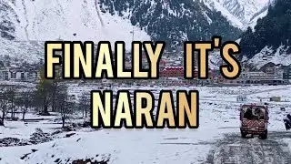 Finally it's naran valley | 1st view of naran valley | Naran is open for summer 2023 | Naran valley