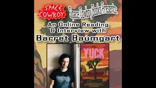 Interview & Reading with Barret Baumgart 4-8-25