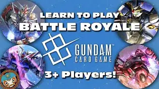 How to Play BATTLE ROYALE Format in Gundam Card Game! - Full Demonstration