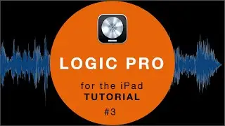 Logic Pro on the iPad #3 Audio Tracks
