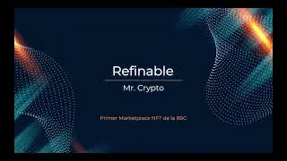 An&aacute;lisis de Refinable - El primer marketplace NFT de la BSC