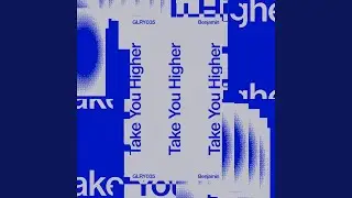 Take You Higher