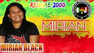 Melo de Mirian - Mirian Black (Reggae 2000)