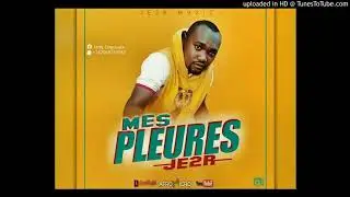 je2r mes pleures