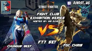 SF6 Fight Club Exhibition Series - Chungus Beef VS FGC Chris FT7 Set (Buss Ass 5-0)