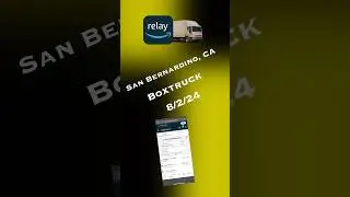Amazon Relay Load Board | August 2, 2024 | Boxtruck | San Bernardino, CA | 50 MI | 💰⬆️➡️⬇️