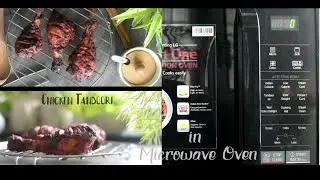 Chicken tandoori in Microwave Oven Using LG Microwave Oven