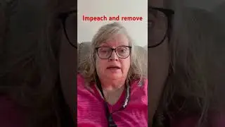 Impeach and REMOVE