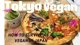 Tokyo 2026 Vegan Food Guide