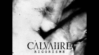 CALVAIIRE - Rigorisme [Full with Lyrics]