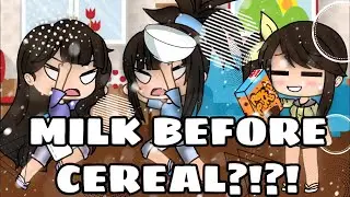 Milk Before Cereal?! Gacha Life Funny Skit