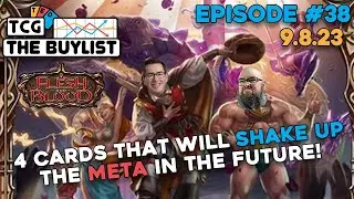 Flesh and Blood Podcast: Ep 38 - FOUR Cards to Watch NOW! #fabtcg