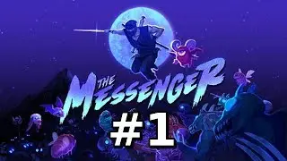 Let's Play The Messenger BLIND [Part 1] - Ninja Gaiden & Shovel Knights Baby