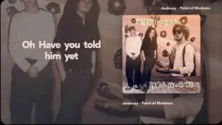 Point of Madness - Jealousy (Lyric Video)
