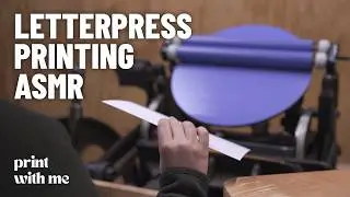 Print with me! 10 minutes of letterpress printing ASMR (greeting card collab)