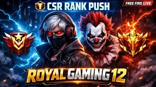 Royal gaming 12  🔥 CSR RANK PUSH | ROAD TO GRANDMASTER⚡ NONSTOP CSR RANK PUSH LIVE