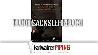 Dudelsack Unterricht - Lehrbuch f&uuml;r den Dudelsack - deutschsprachig
