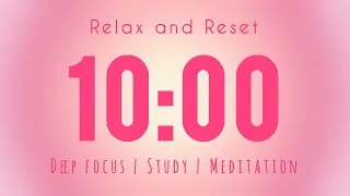 10 Minute Silent Timer ⏳ | Soft Pink Aura 🌸 Cottagecore Vibes | Calm Focus & Gentle Study