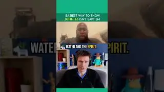 Easiest Way To Show John 3:5 Isn't Baptism