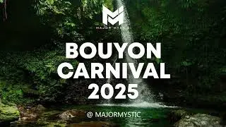 BOUYON CARNIVAL 2025 (Trending BOUYON tunes) By MAJOR MYSTIC