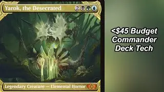 Yarok, the Desecrated Budget Commander Deck Tech | MTG