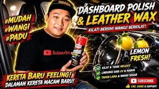 DASHBOARD POLISH LEATHER WAX! MUDAH DAN WANGI!