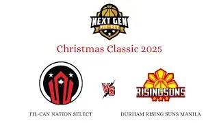 Fil-Can Nation Select 2013 vs DUrham Rising Suns Manila Live