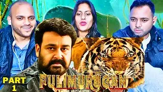 PULIMURUGAN - Movie Reaction Part 1 | Mohanlal | Jagapathi Babu | Kamalini Mukherjee