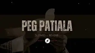 peg patiala - Cheema Y (SLOWED - REVERB)| Mrveer lofi🎶