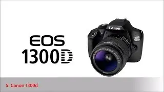 Top 5 Best DSLR Cameras For Beginners 2018