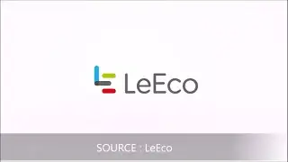 Know how big is LeEco/LeTv Electronics - One of the best Inovative Company