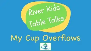 Table Talk - My Cup Overflows