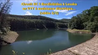 Circuit XC 1 Burdinbidea à Lesaka en VTT à assistance électrique... (vidéo 2/3)