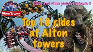 Top 10 roller coasters at Alton towers. Rides and vibes podcast episode 4 