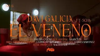 Davi Galicia, Scha - El Veneno (Visualizer)